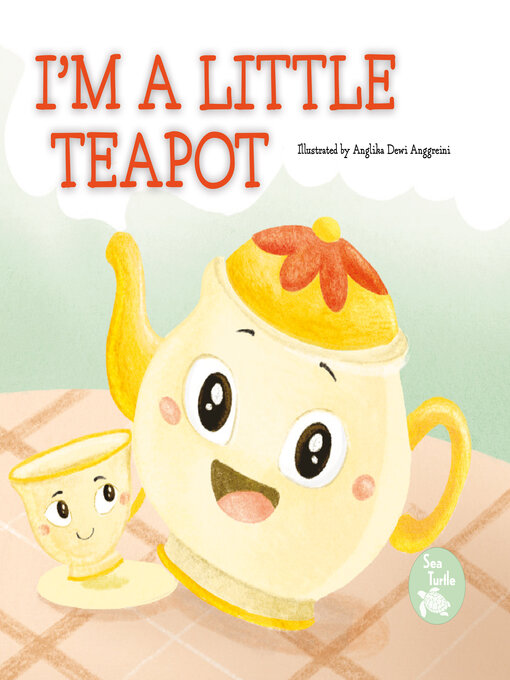 Title details for I'm a Little Teapot by Emily Love - Available